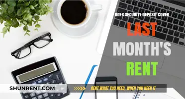 Security Deposit and Last Month's Rent: What's the Deal?