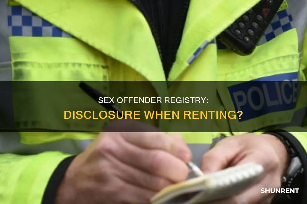 does sex registrant need to disclose when renting