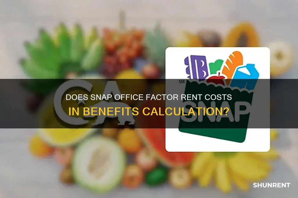 does snap office take rent into consideration