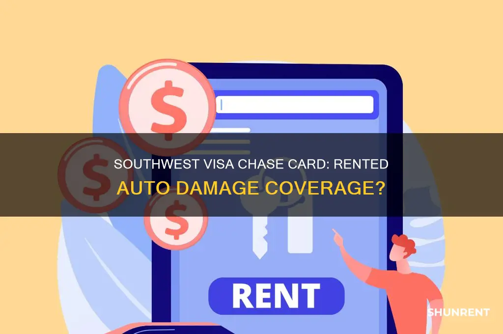 does southwest visa chase card cover rented auto damages