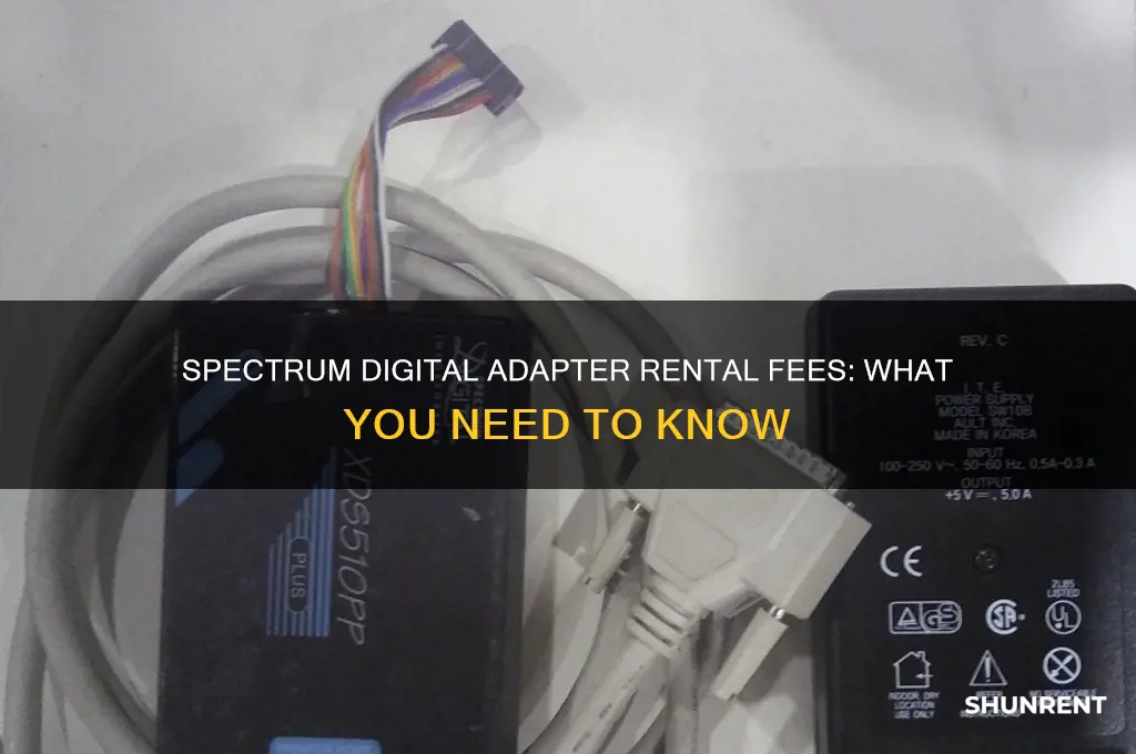 does spectrum charge rent for digital adapters