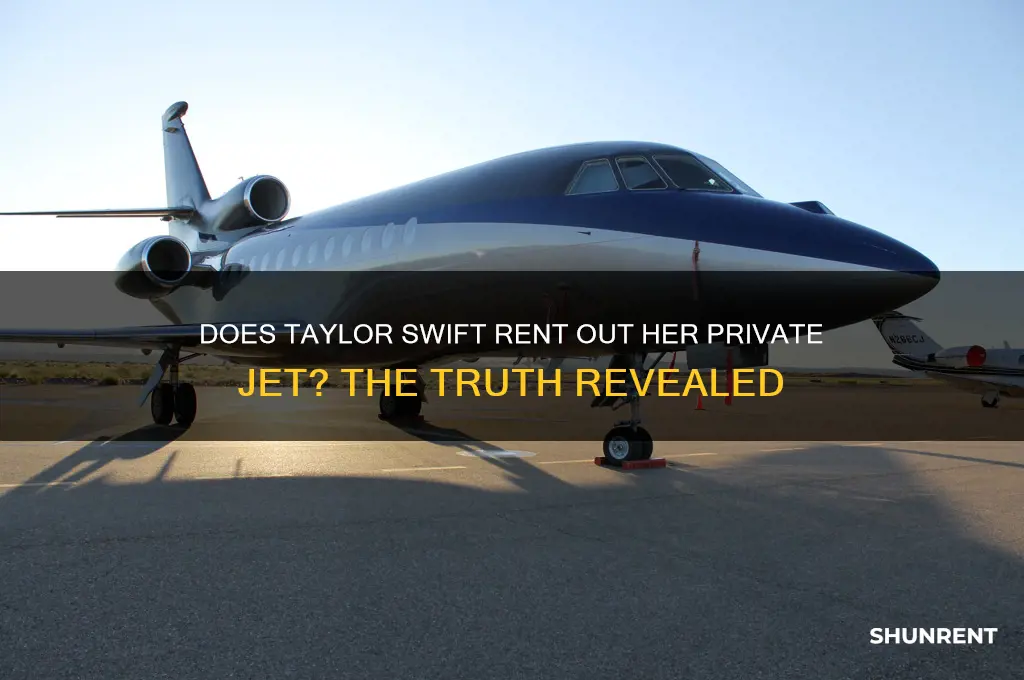 does taylor swift rent out her jet