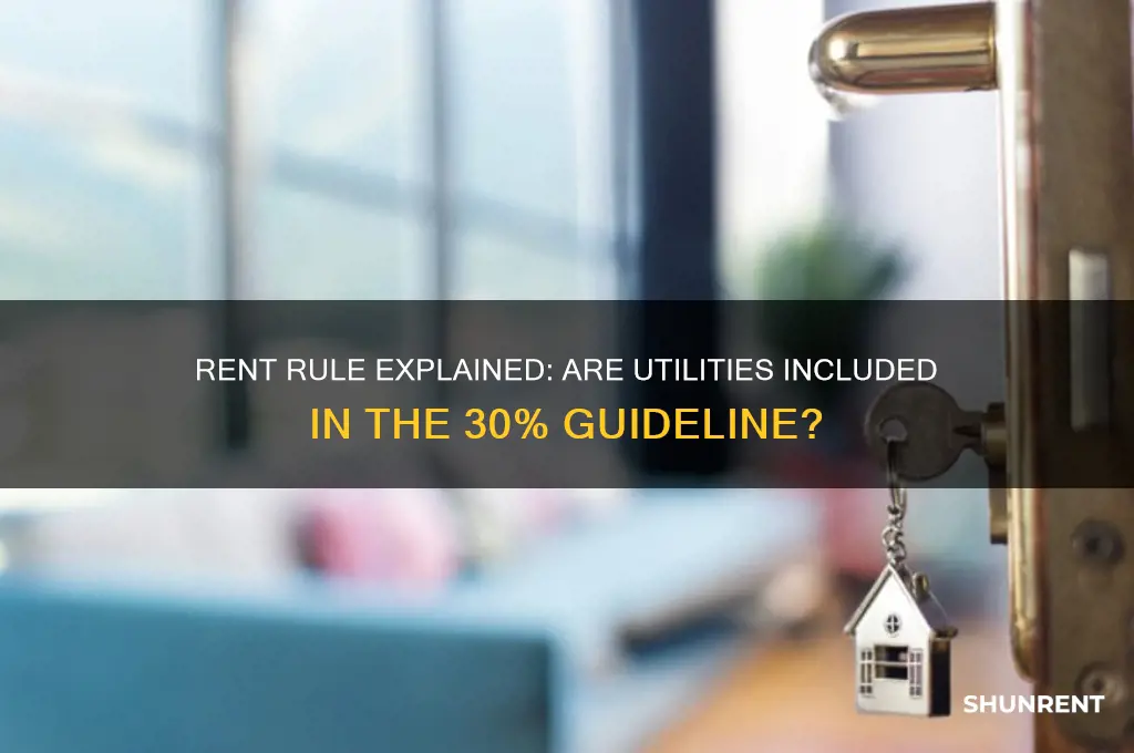 does the 30 rent rule include utilities