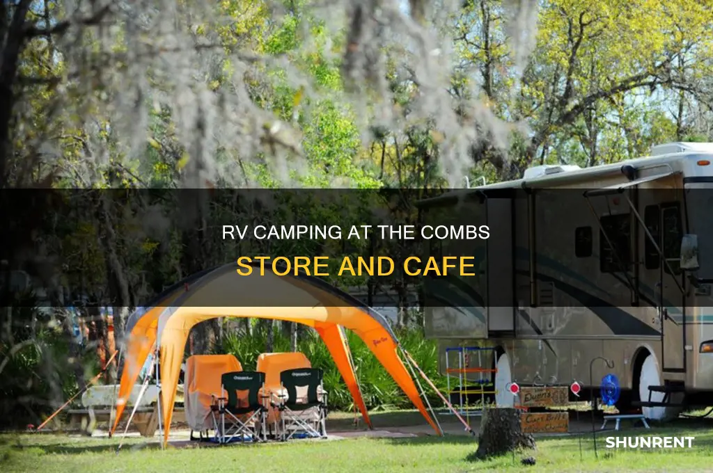 does the combs store and cafe rent rv spots