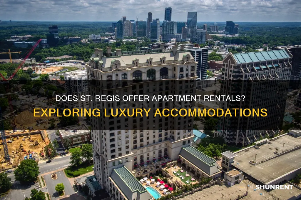 does the hotel st regis rent aparments