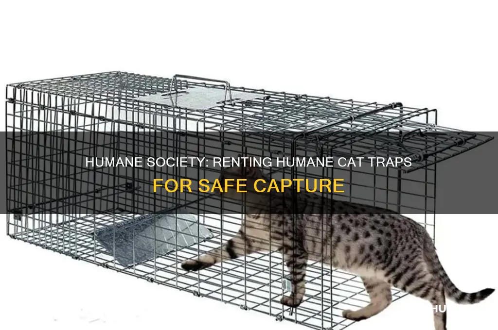 does the humane society rent humane cat traps