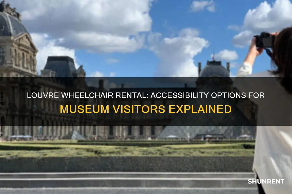 does the louvre have wheelchairs for rent