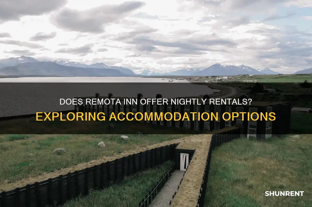 does the remota inn rent by night