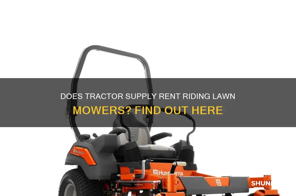 does tractor supply rent riding lawn mower