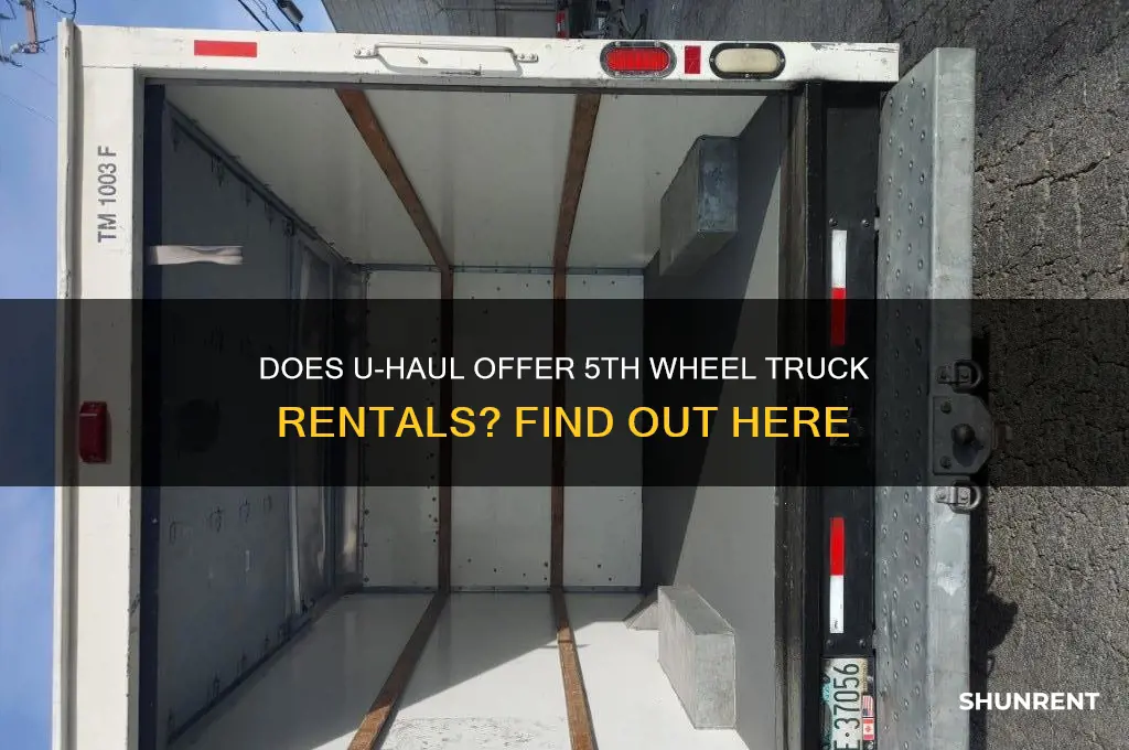does u haul rent 5th wheel trucks