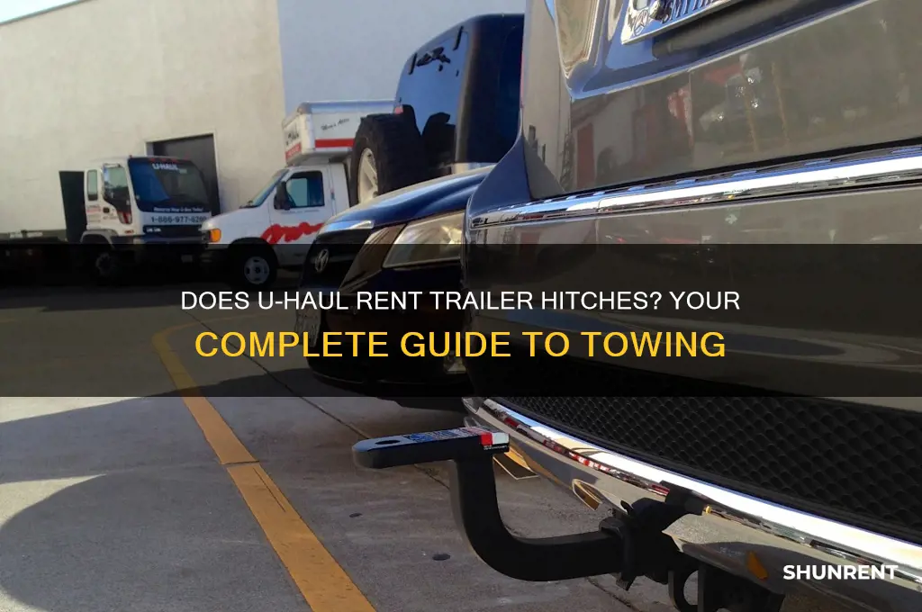 does u-haul rent a trailer hitch