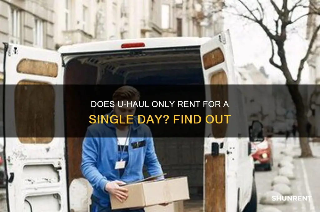 does uhaul only rent for single day