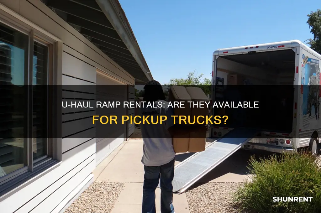 does uhaul rent ramps for pickup trucks