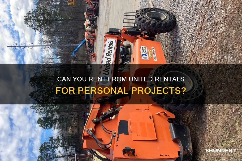 does united rentals rent for personal use