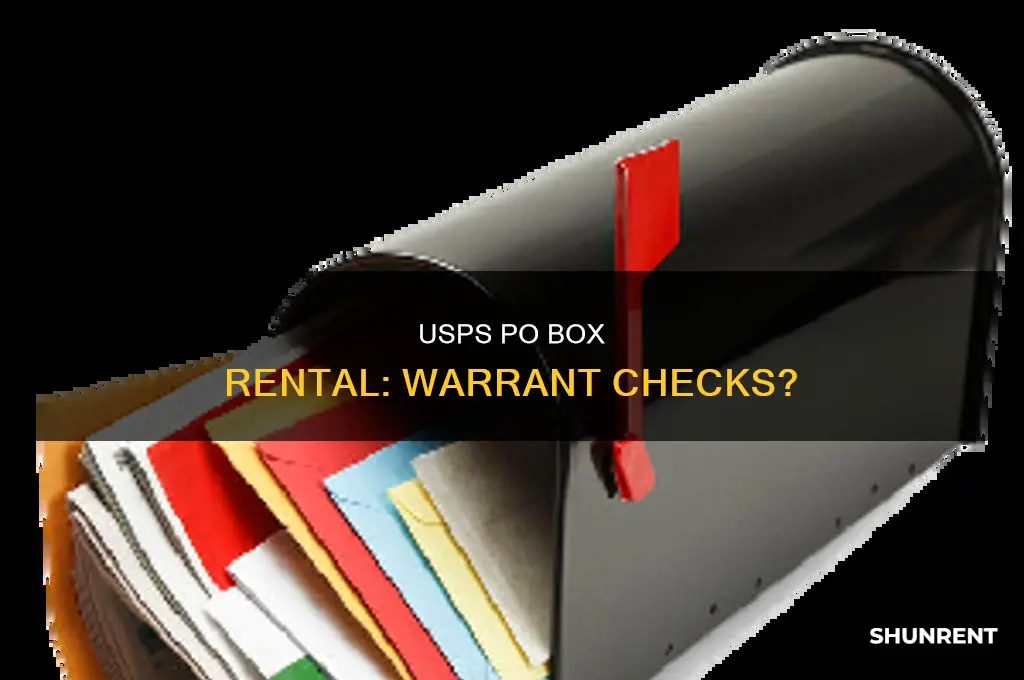 does usps check for warrants when you rent po box