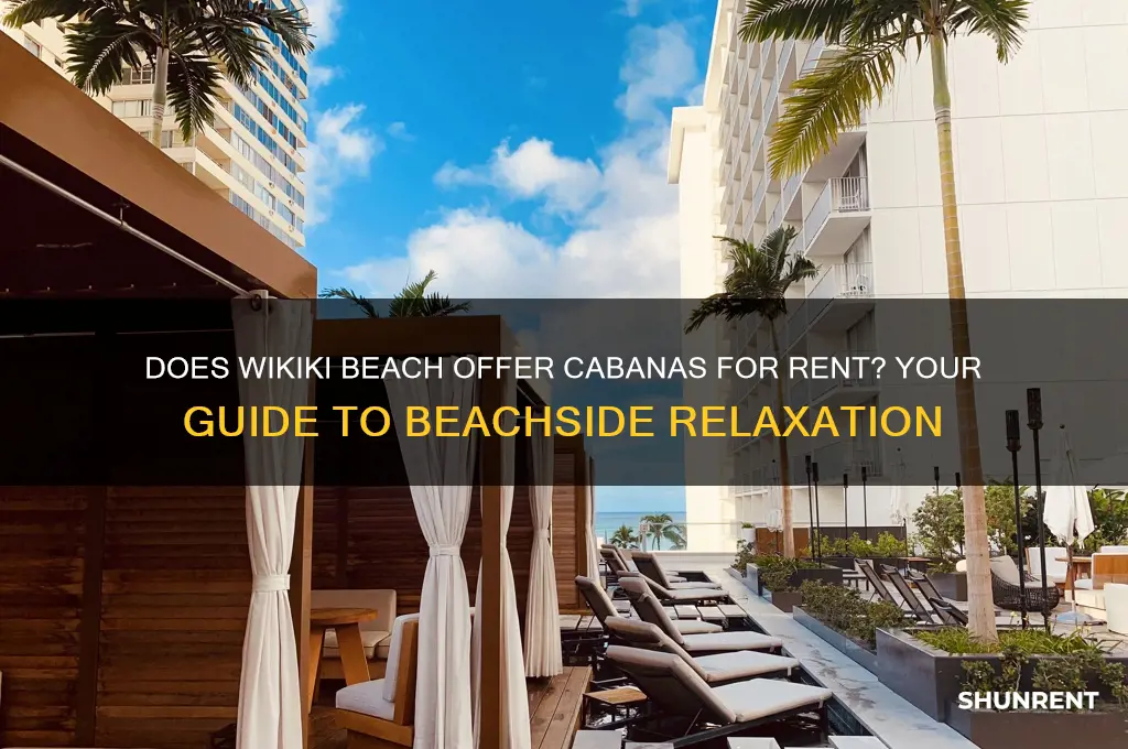 does wikiki beach have cabanas for rent