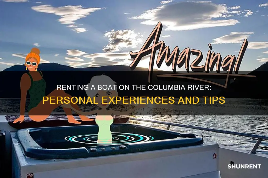 has anyone rented a biat on the columbia river