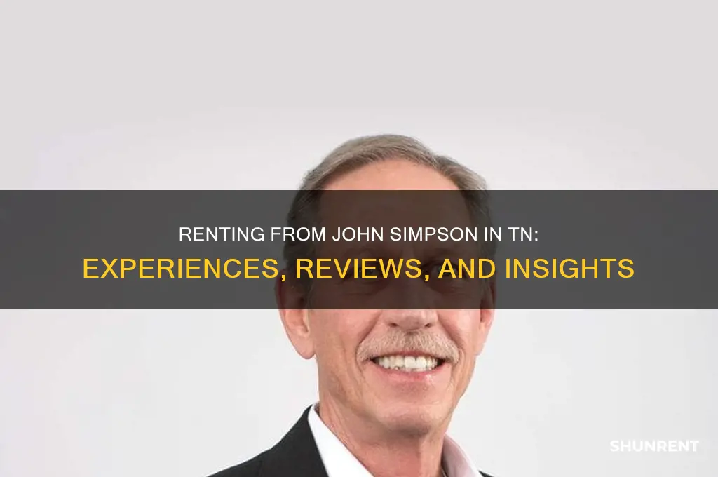 has anyone rented from john simpson tn