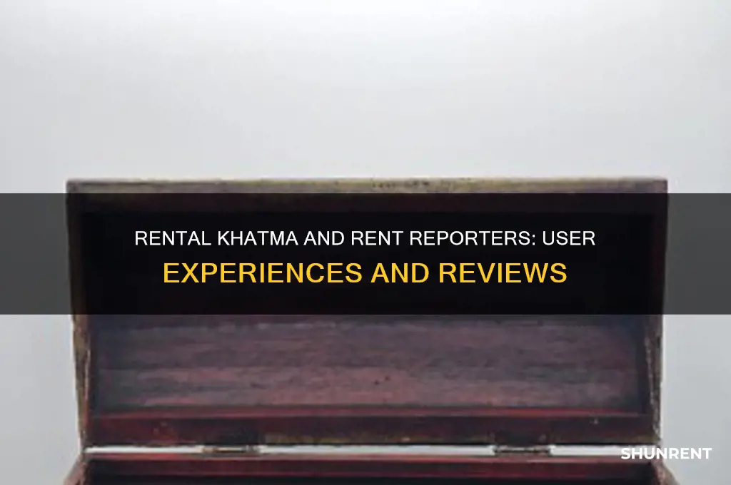 has anyone used rental khatma and rent reporters