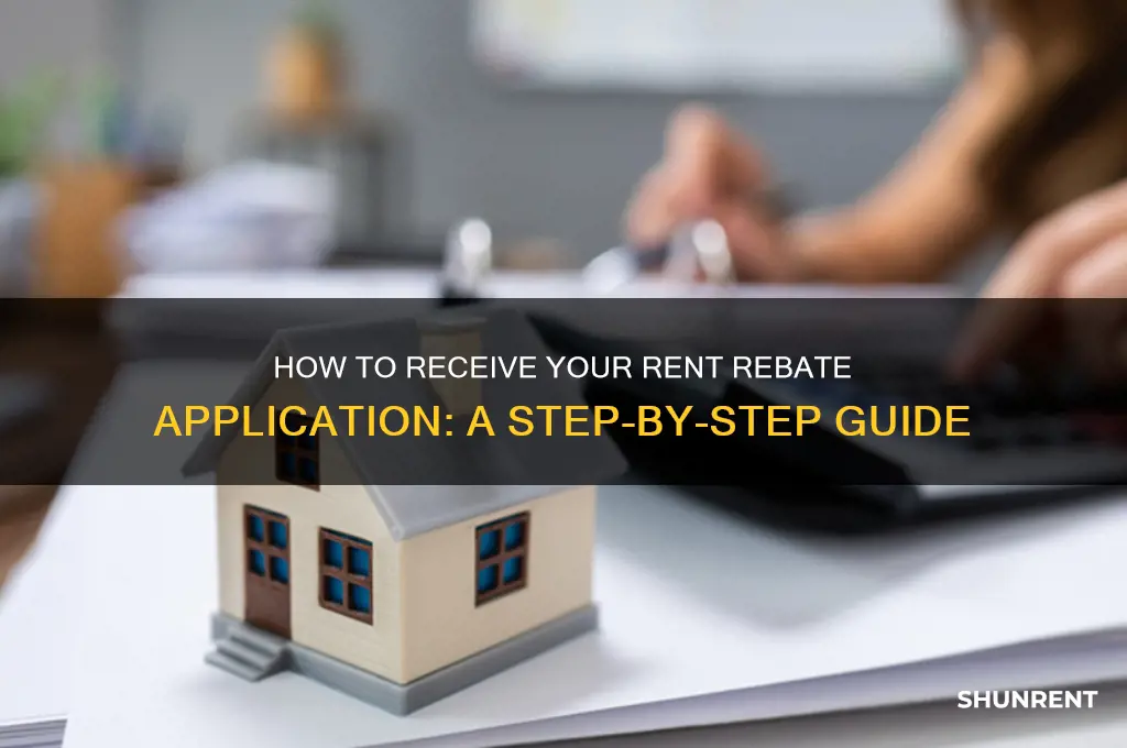 have rent rebate application send to you