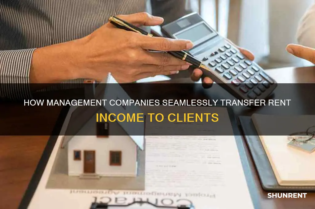 how a management company transfers rent income to their client