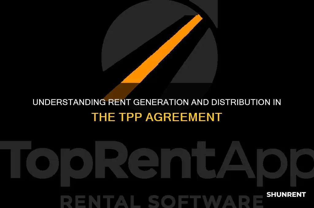 how are rents in the tpp are generated and shared