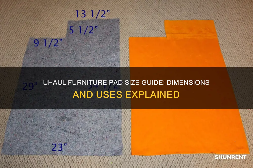 how big is uhaul rented furnature pad