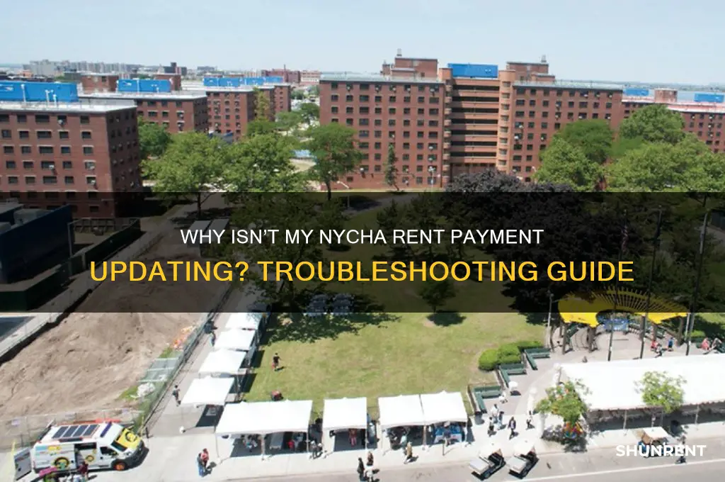 how come my rent payment doesnt updsate nycha