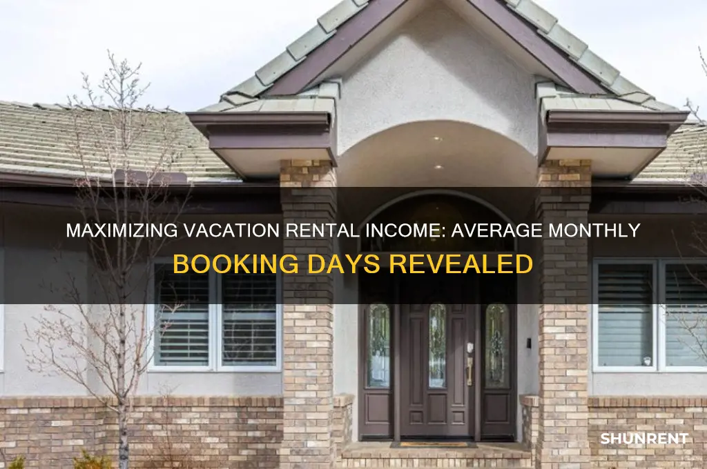 how days a month do vacation rentals rent