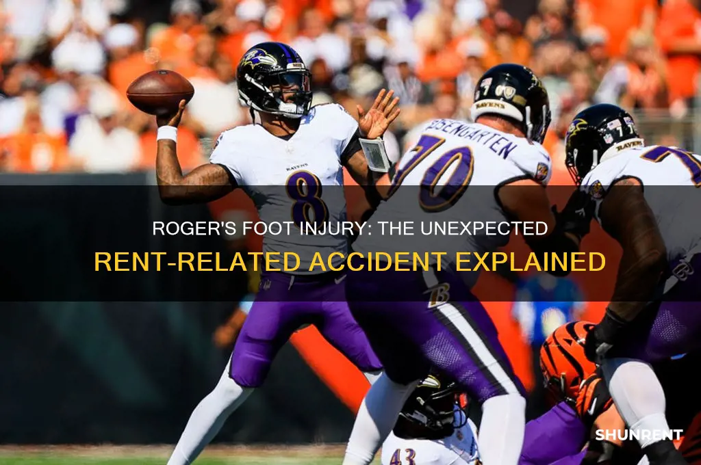 how did roger break his foot rent
