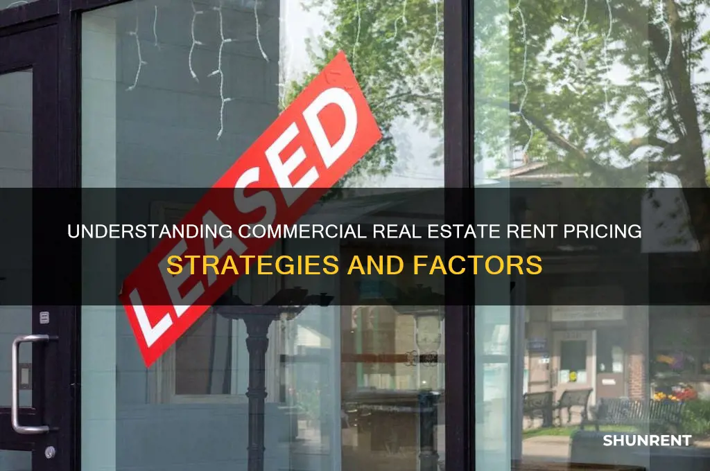 how do commercial real estate price their rent