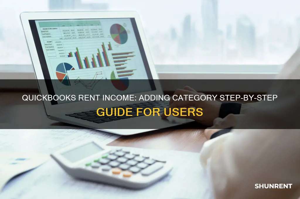 how do i add the category rent income in quickbooks