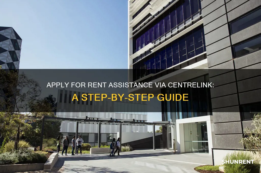 how do i apply for rent assistance centrelink