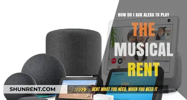 Ask Alexa to Play Rent: A Simple Guide to Musical Requests