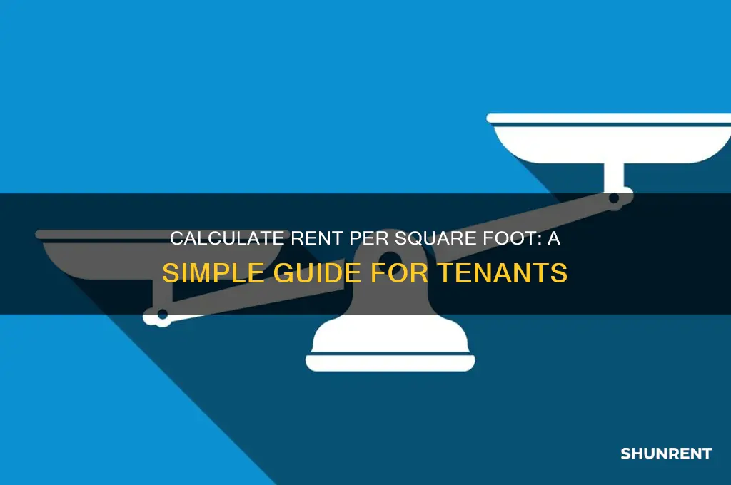 how do i calculate rent based on square footage