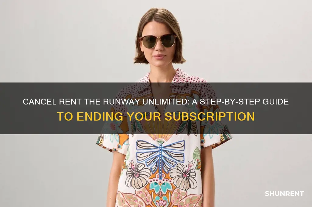 how do i cancel my rent the runway unlimited
