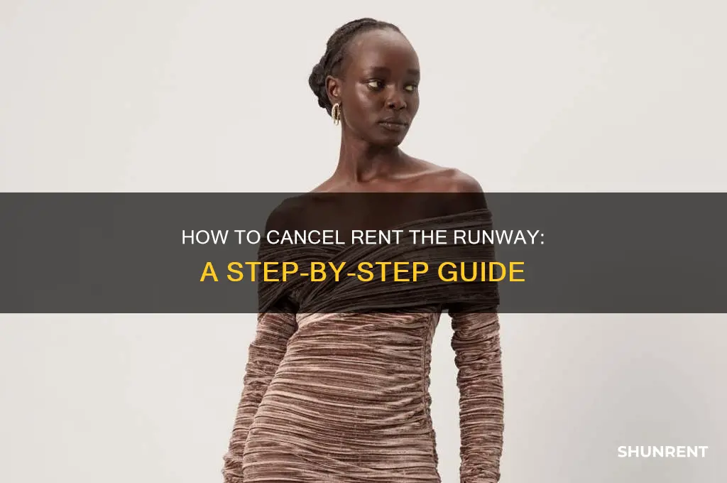how do i cancel rent the runway