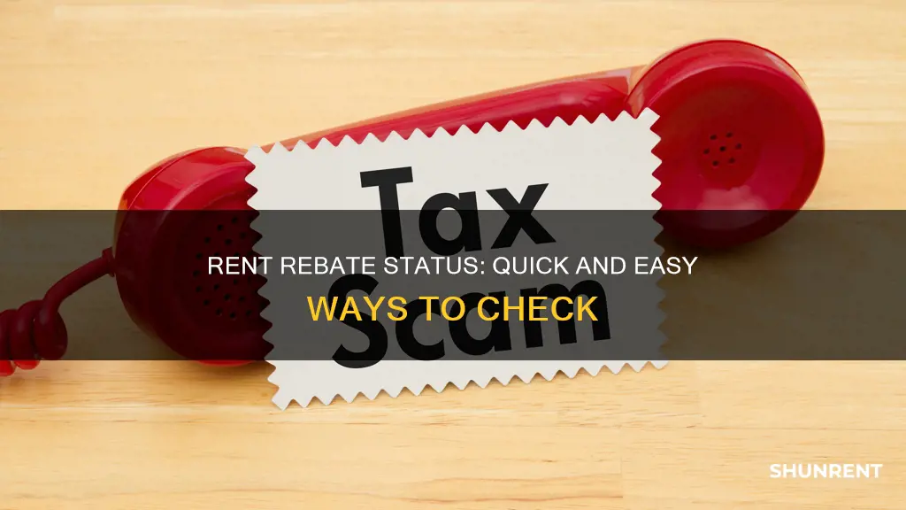 how do i check my rent rebate status
