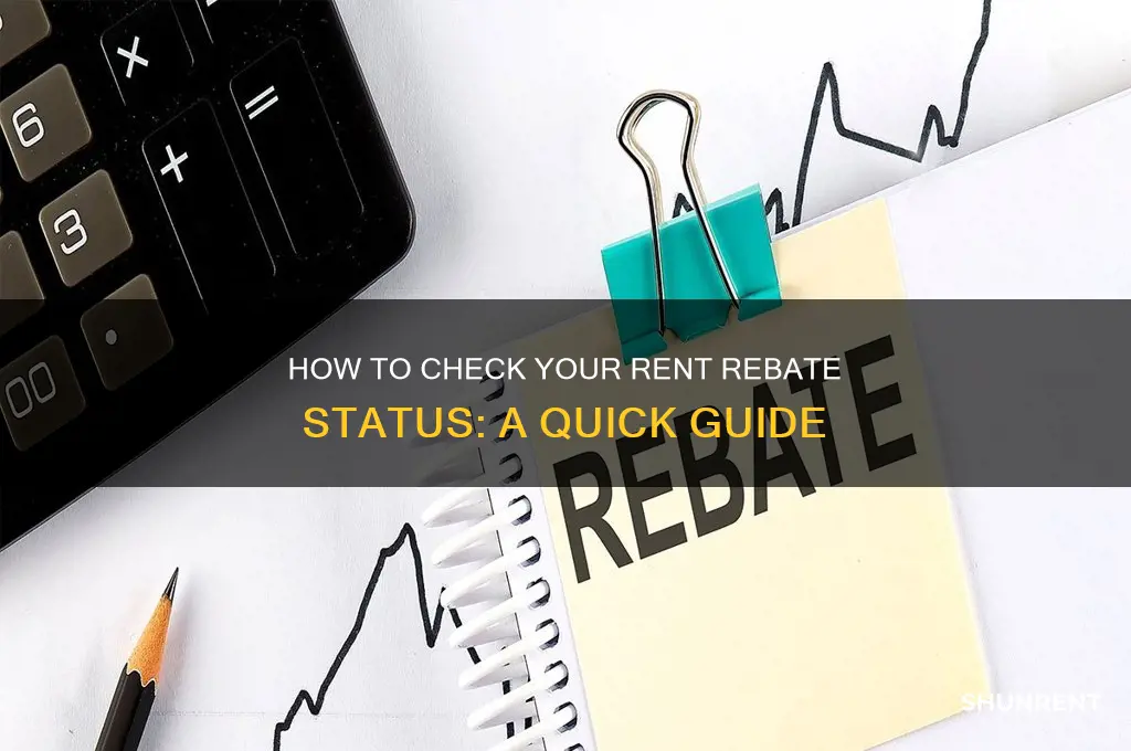how do i check on my rent rebate