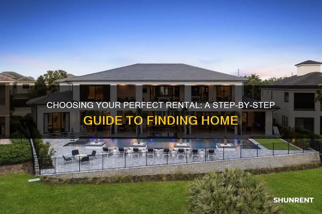 how do i choose which place to rent