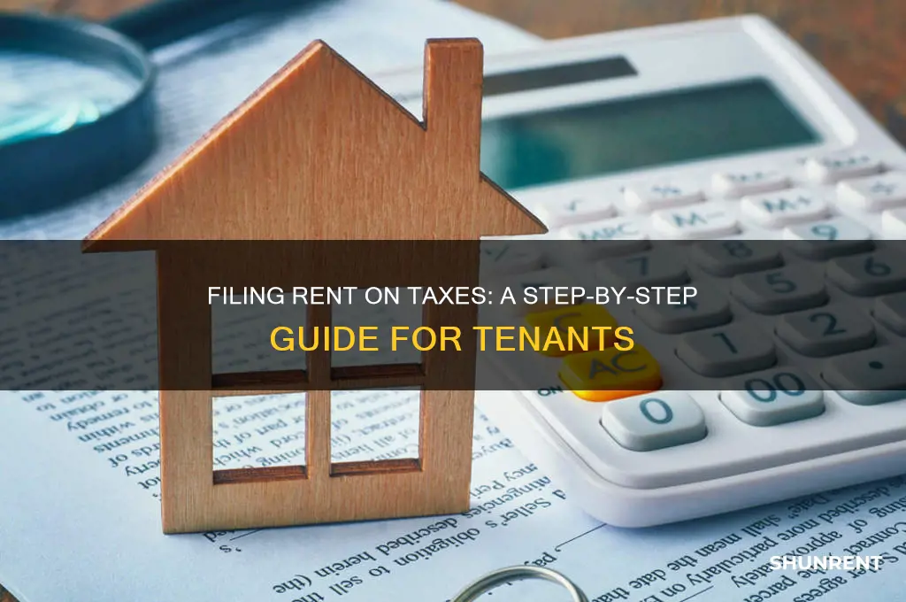 how do i file my rent into my taxes