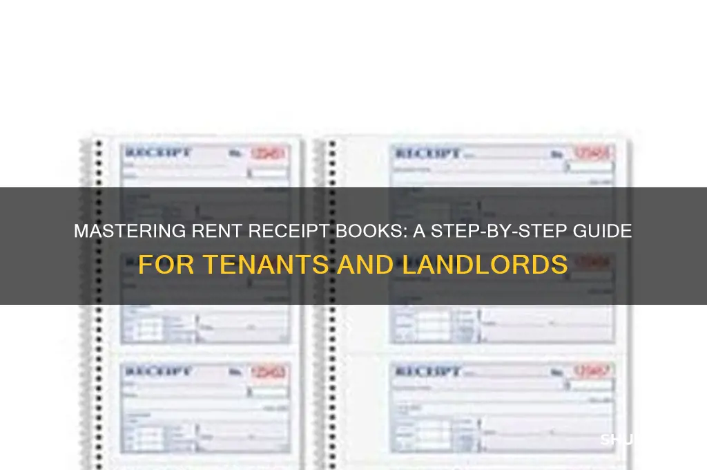 how do i fill out a rent receipt book