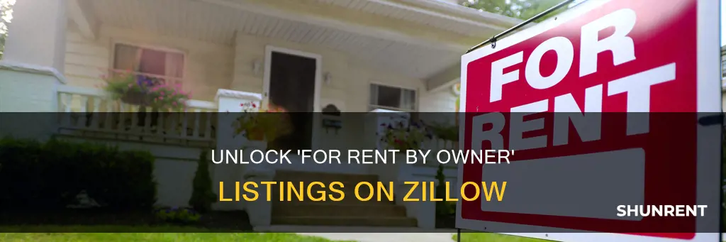 how do i find for rent by owner on zillow