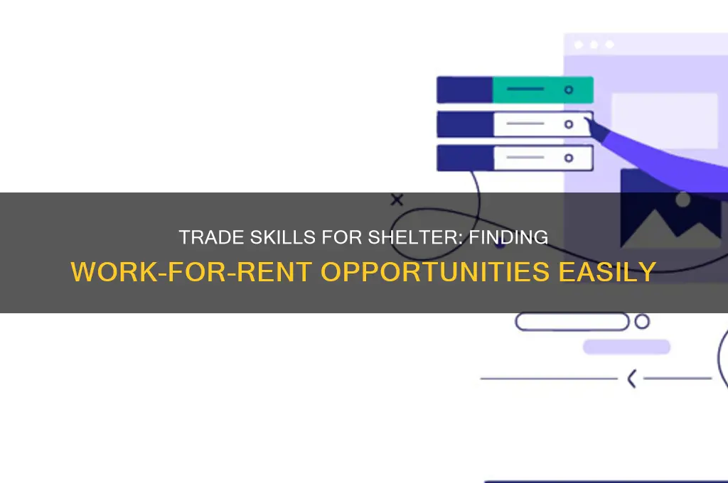 how do i find work in exchange for rent