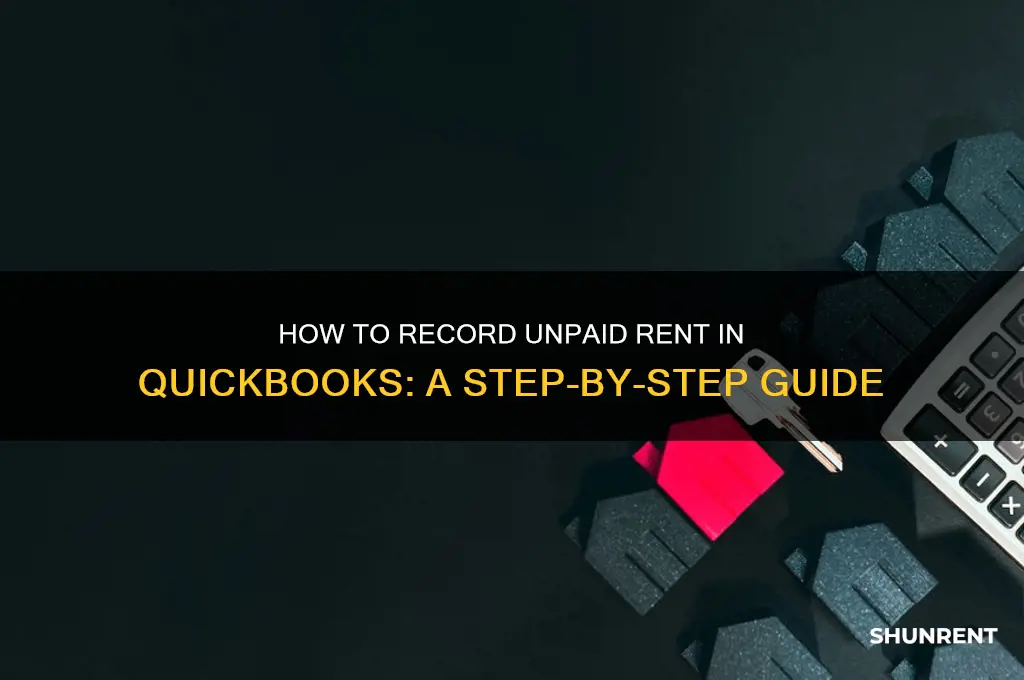 how do i input rent i havent paid into quickbooks
