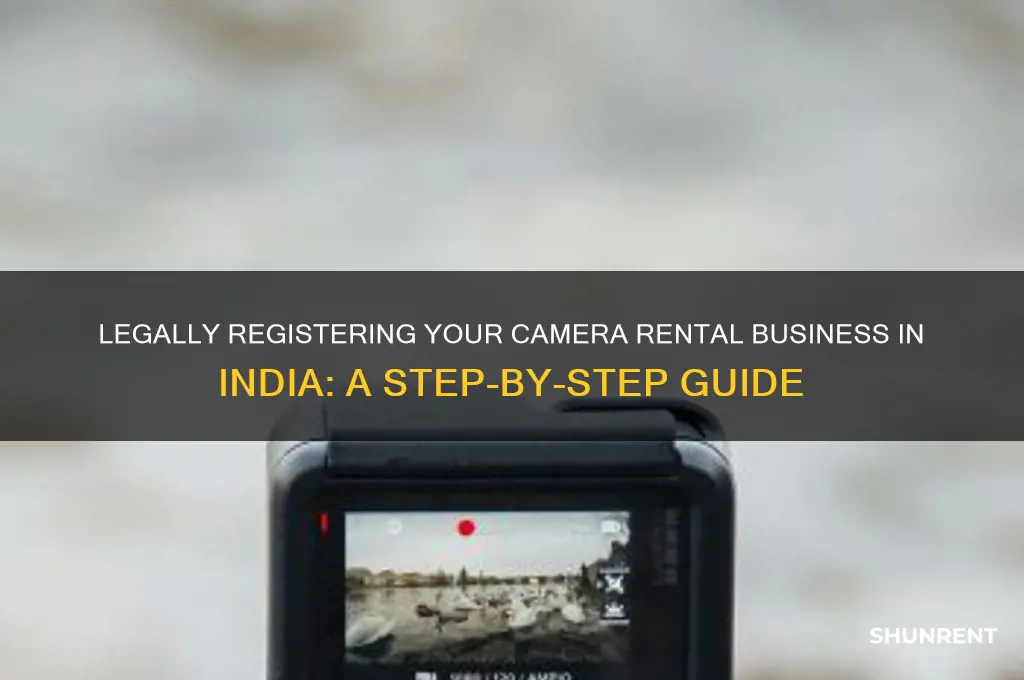 how do i legally register my camera renting company india