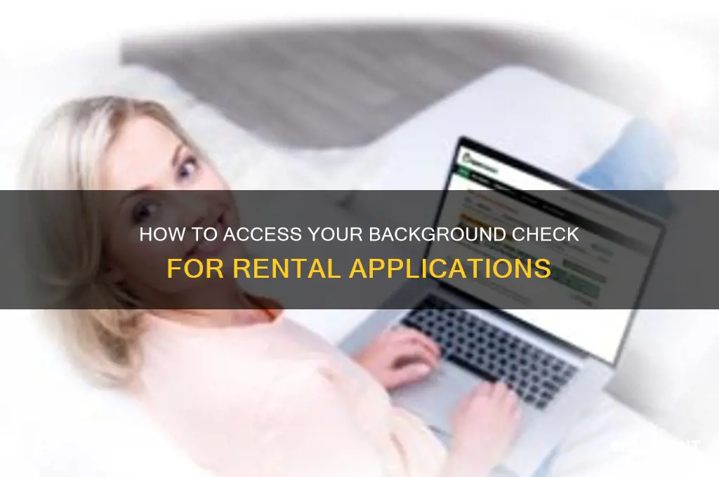how do i look up my background check for renting