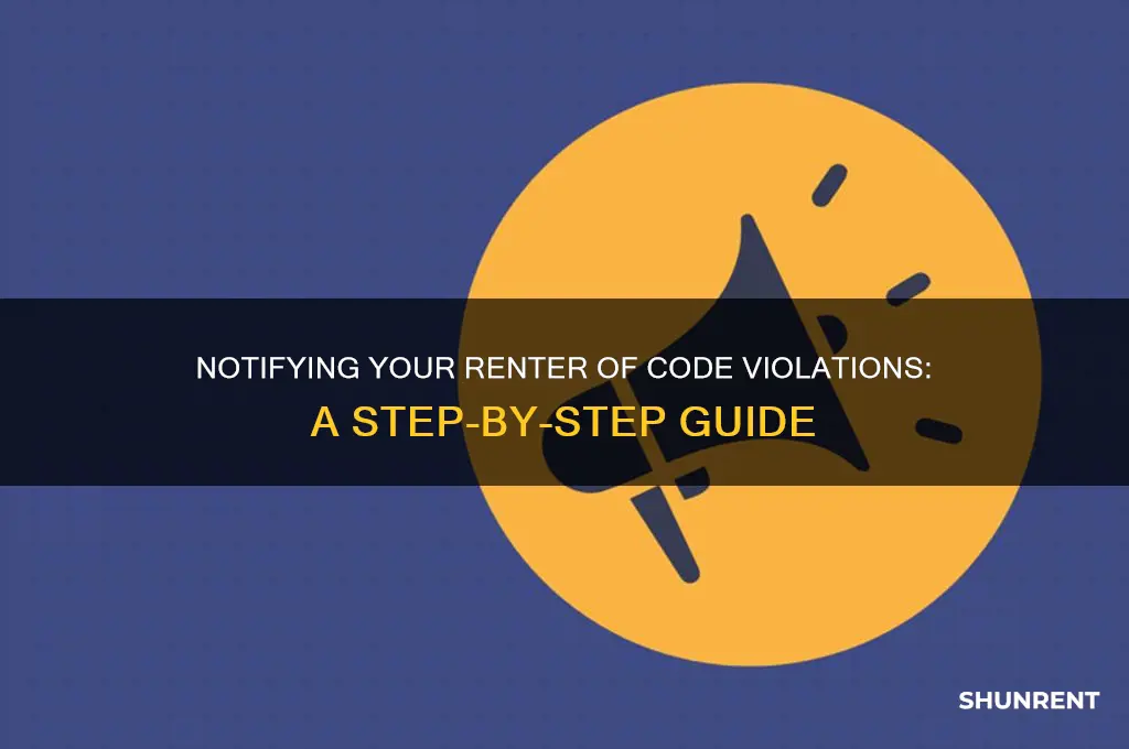 how do i notify my renter of code violations