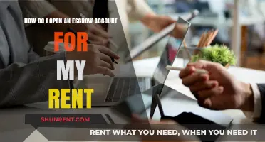 How to Open an Escrow Account for Rent Payments
