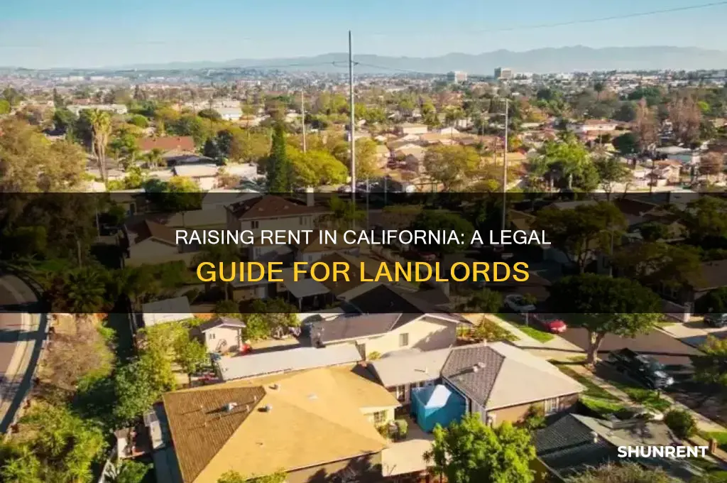 how do i raise the rent in california